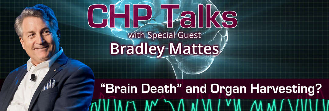 Watch the latest CHP Talks with Special Guest Bradley Mattes
