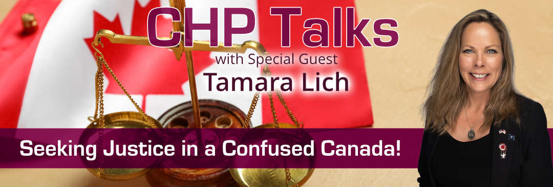Watch CHP Talks with Special Guest, Tamara Lich