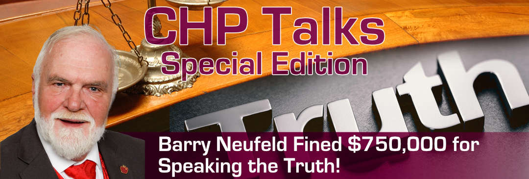 Watch the CHP Talks Special Edition with Special Guest Barry Neufeld