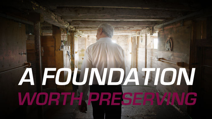 A Foundation Worth Preserving